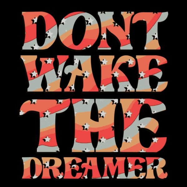 DONT WAKE THE DREAMER Thumbnail