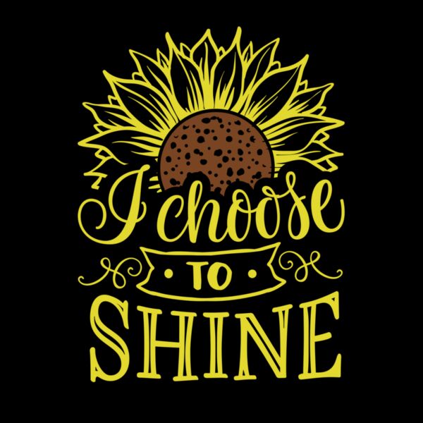 I CHOOSE TO SHINE Thumbnail