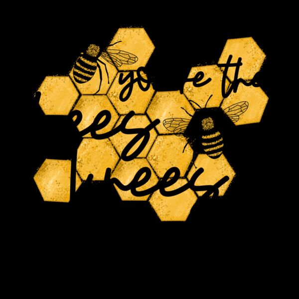 Youre The Bees knees Thumbnail